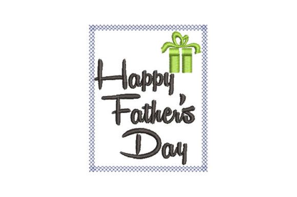 Happy Father's Day Embroidery Design Review
